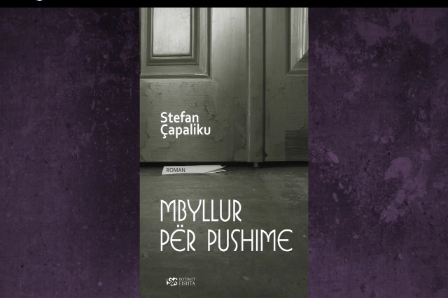 “Mbyllur për pushime” romani i ri Stefan Çapalikut